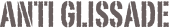 Anti glissade