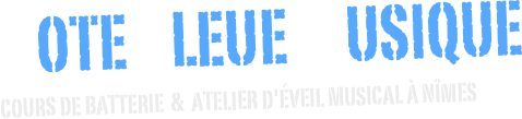 Note bleue musique Cours de batterie  &  atelier d'éveil musical à Nîmes    Cours d